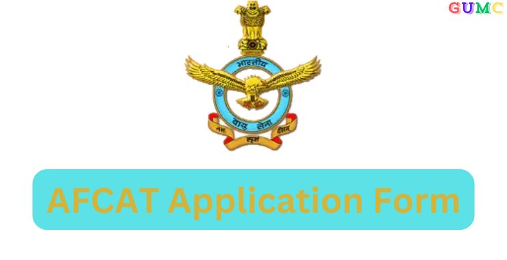AFCAT Application Form