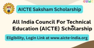 AICTE Saksham Scholarship